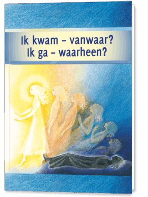 Waar ben ik na de dood?