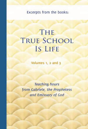 The True School Is Life (Excerpts, Booklet)