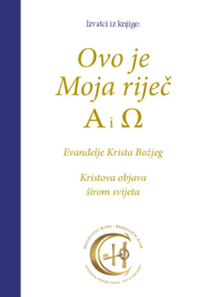 Ovo je Moja riječ – A i Ω (Excerpts, Booklet)
