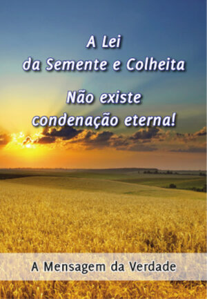 A Lei da Semente e Colheita