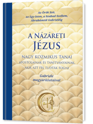 A Názáreti Jézus nagy kozmikus tanai