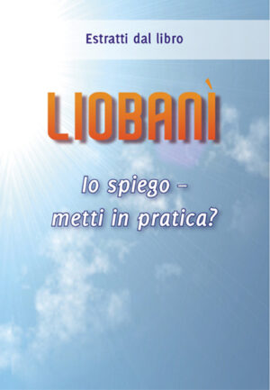 LIOBANÌ: Io spiego – metti in pratica?