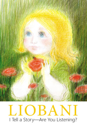 eBook - Liobani: I Tell a Story – Are You Listening? [Digital]