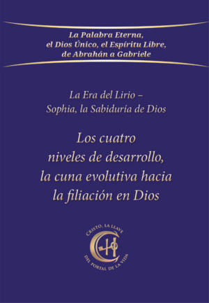 eBook - Los cuatro niveles de desarrollo, la cuna evolutiva hacia la filiación de Dios [Digital]