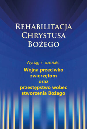 Rehabilitacja Chrystusa Bożego.
